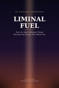 Liminal Fuel — A Self-Help Ebook on Micro Habits & Energy Management